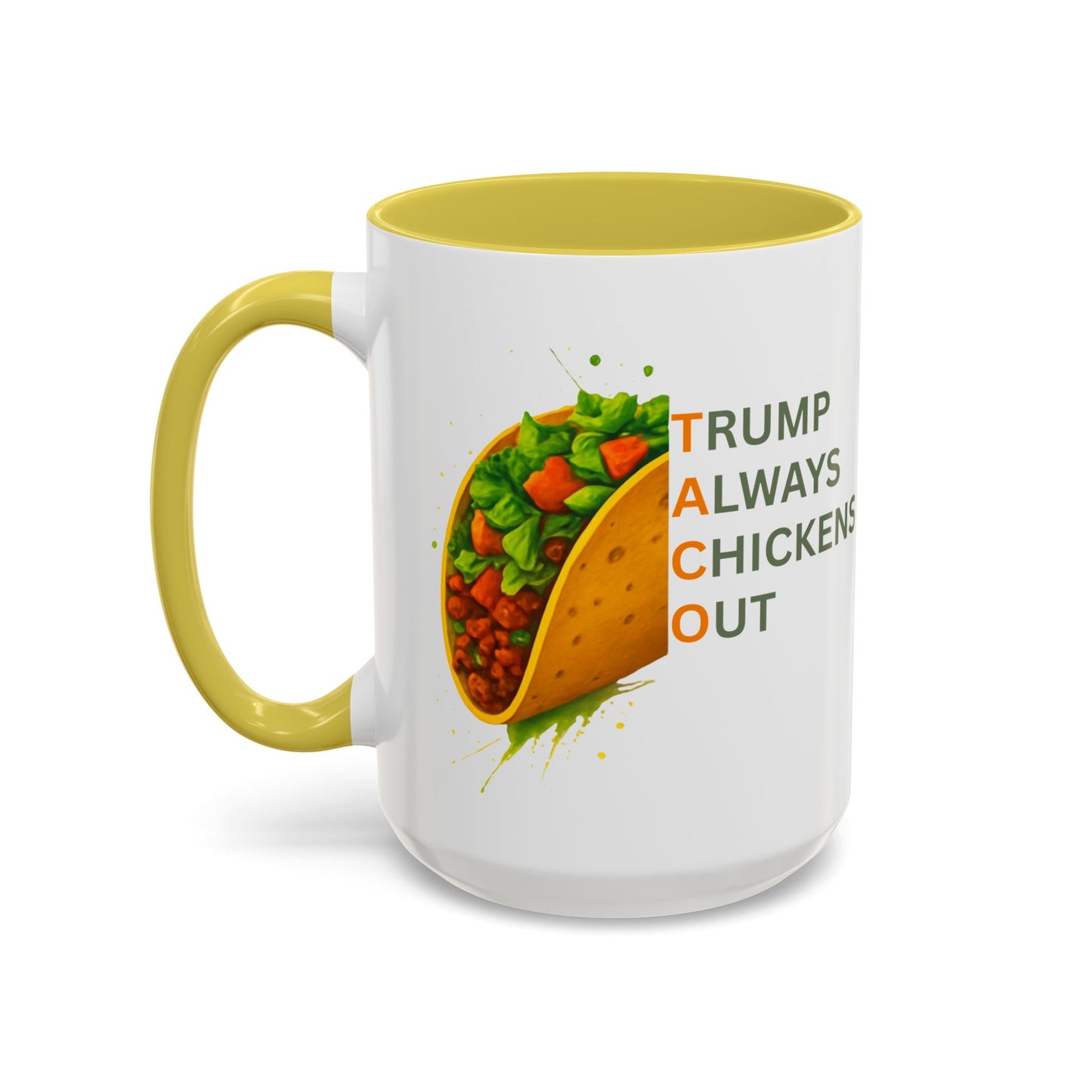 Trump Always Chickens Out TACO Mug, Subtle Anti Trump, Democrat Gift Mug, Funny Liberal Gift, Political Mug