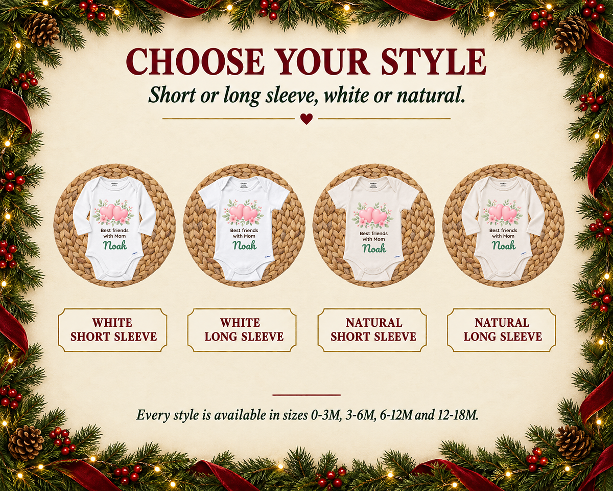 Choose your style: short or long sleeve in white or natural, shown on the Best Friends With Mom hearts baby bodysuit