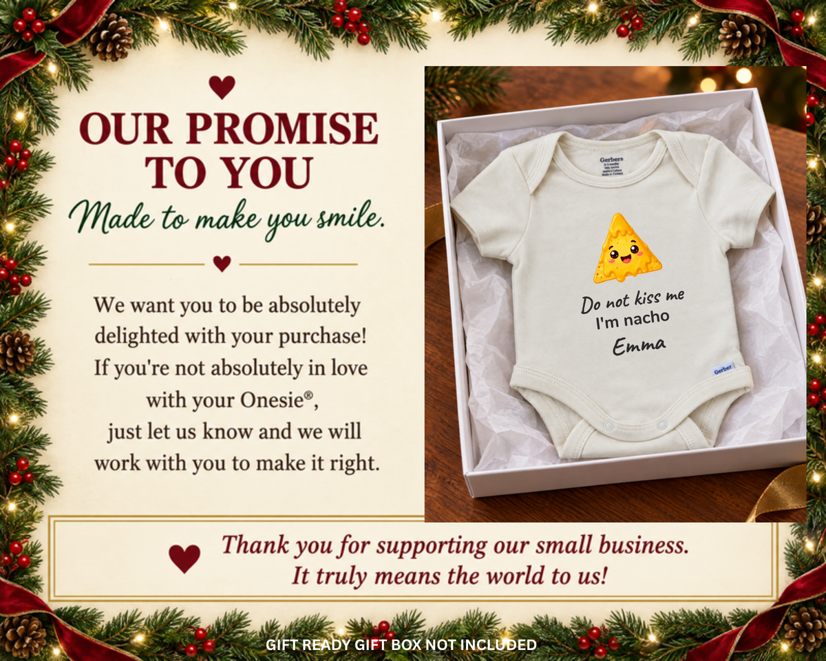 Funny Do Not Kiss Me If I'm Nacho personalized baby bodysuit