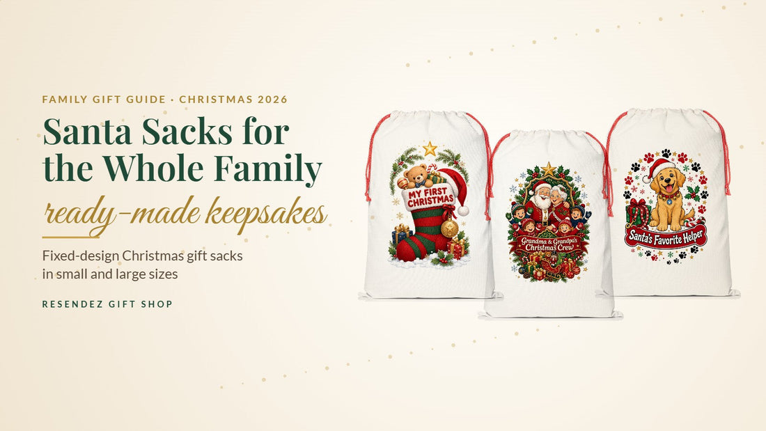 Ready-made Santa sacks for the whole family from Resendez Gift Shop