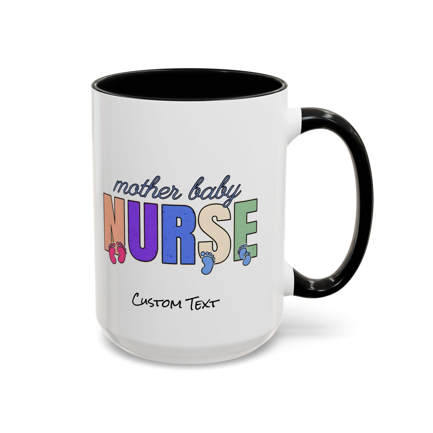 Mother Baby Nurse Coffee Mug, Nurse Practitioner Gift, Labor and Delivery Mug, Delivery Nurse Coffee, Postpartum Gift