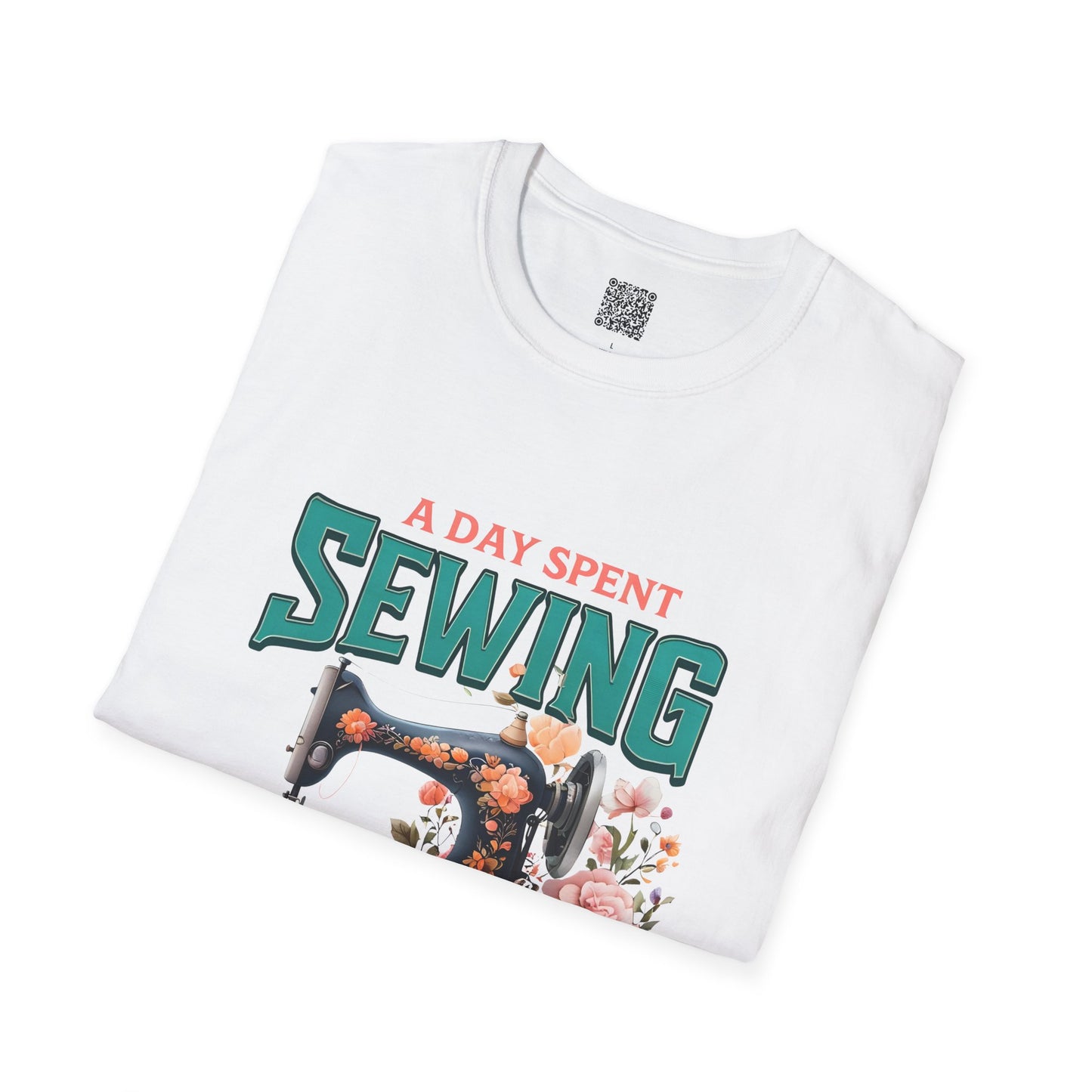 A Day Spent Sewing T-Shirt – Unisex Softstyle Tee for Sewing & Craft Lovers