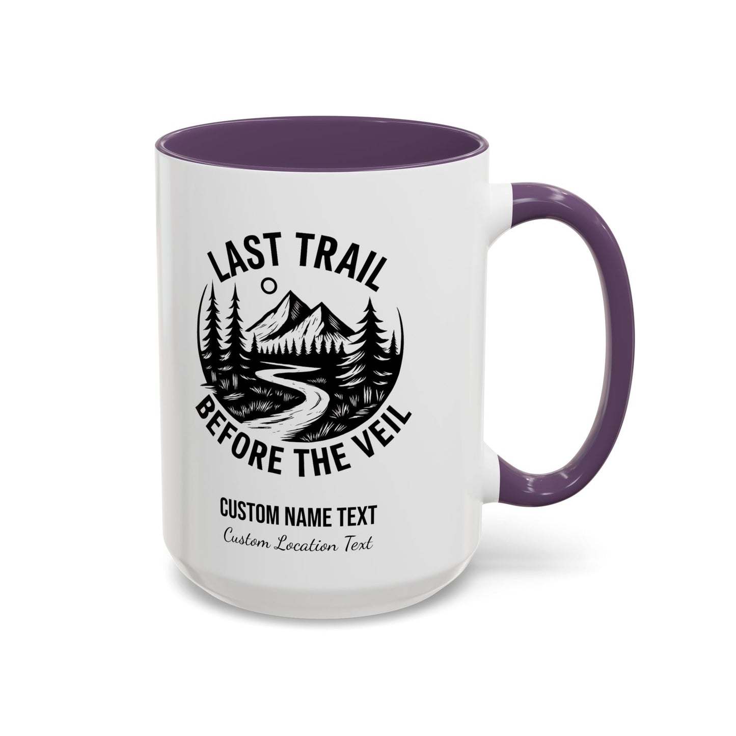 Bachelorette Last Trail Before the Veil Nature-Inspired Accent Coffee Mug - Last Trail Before The Veil, Outdoor Lovers Gift, Camping Decor, Adventure Mug, Hiking Coffee Cup