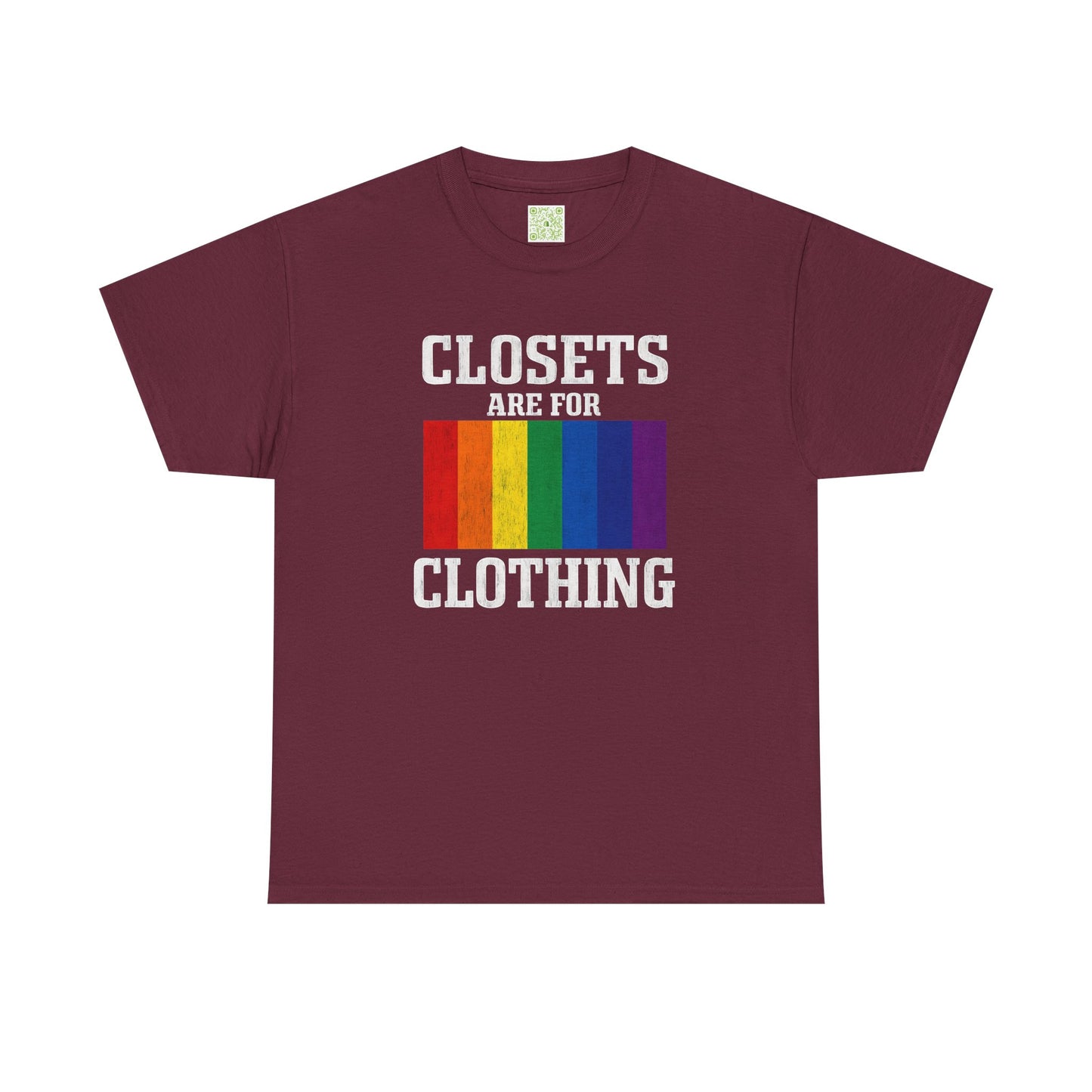 LGBTQ Pride Unisex Tee, Closets are for Clothing Shirt, Rainbow Pride Shirt, LGBTQ Apparel, Pride Parade Tee, LGBTQ Supporter Gift