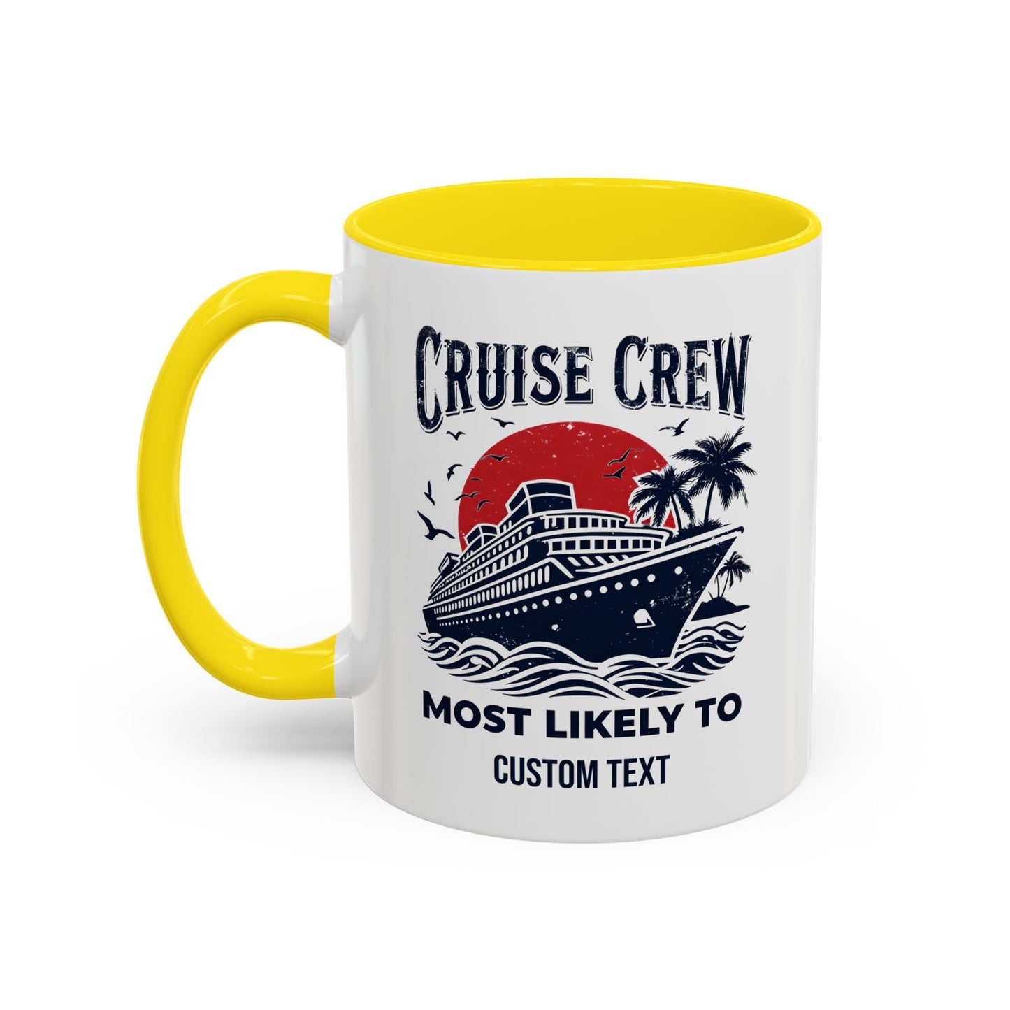 Cruise Crew Most Likely To Coffee Mug, Ship Mug, Birthday Cruise, Cruise Squad, Most Likely, Family Cruise 2025