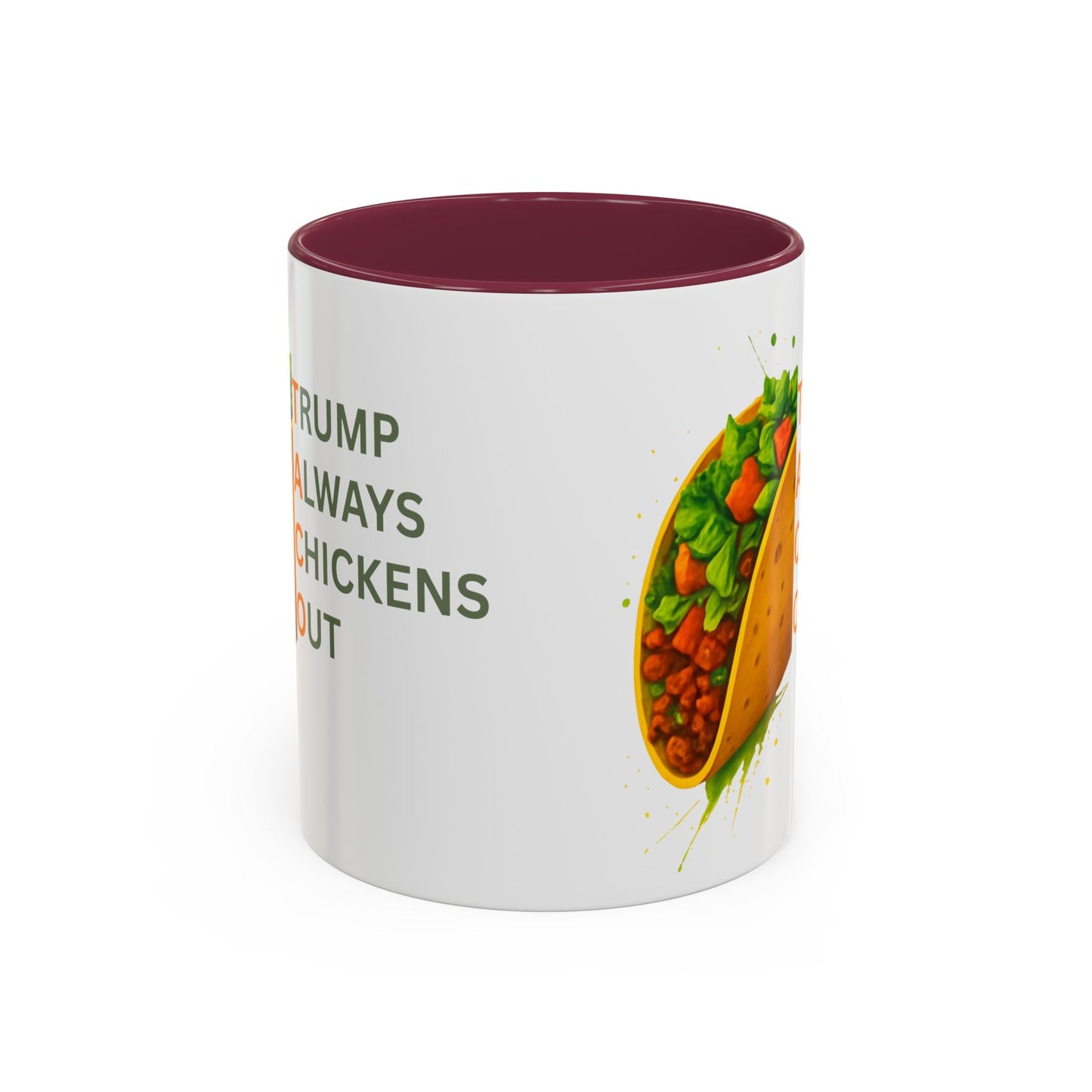 Trump Always Chickens Out TACO Mug, Subtle Anti Trump, Democrat Gift Mug, Funny Liberal Gift, Political Mug
