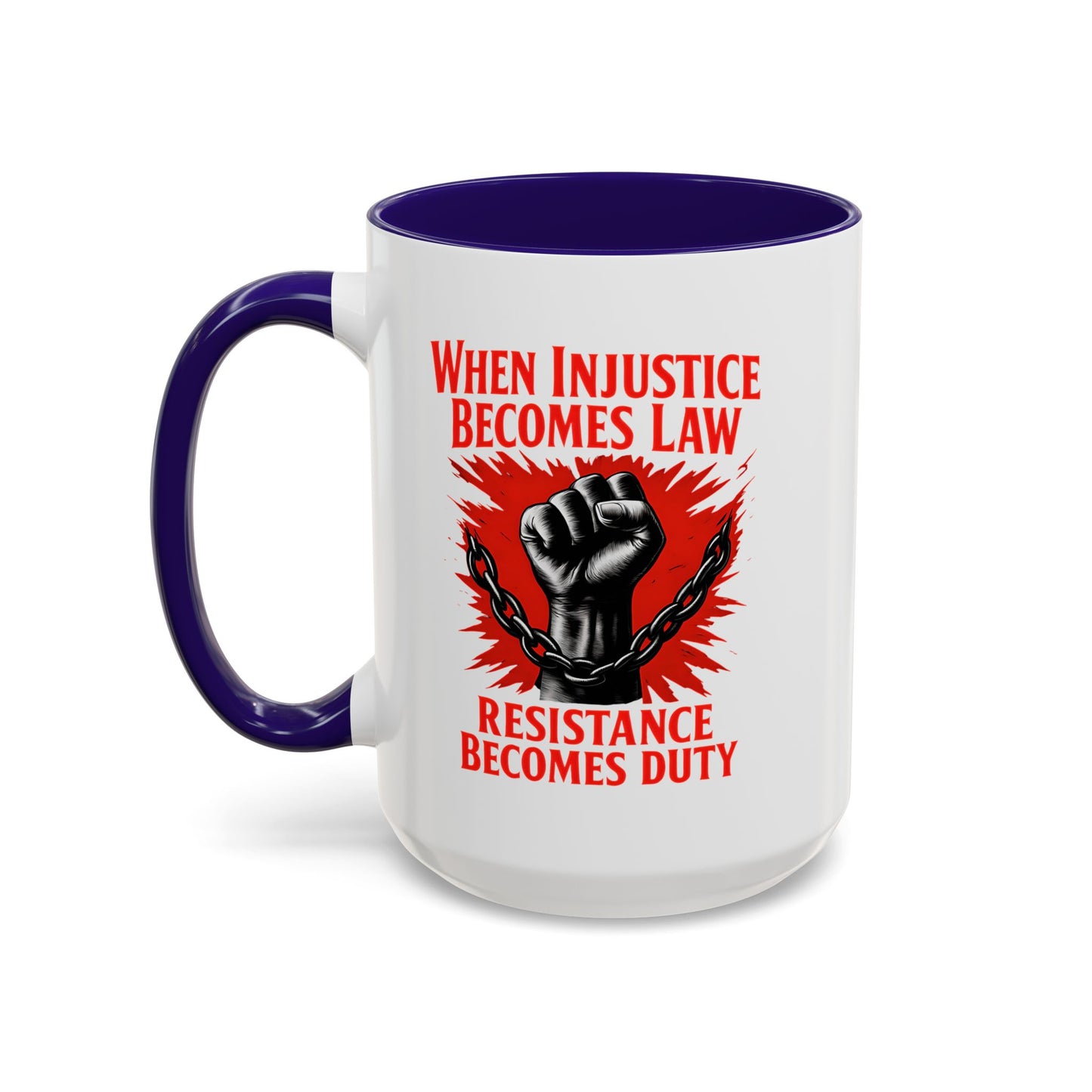 anti trump mug, chinga la mirgra, When Injustice Becomes Law, Resistance Mug, Social Justice Mug, Equality Coffee Cup, Resist Mug Gift