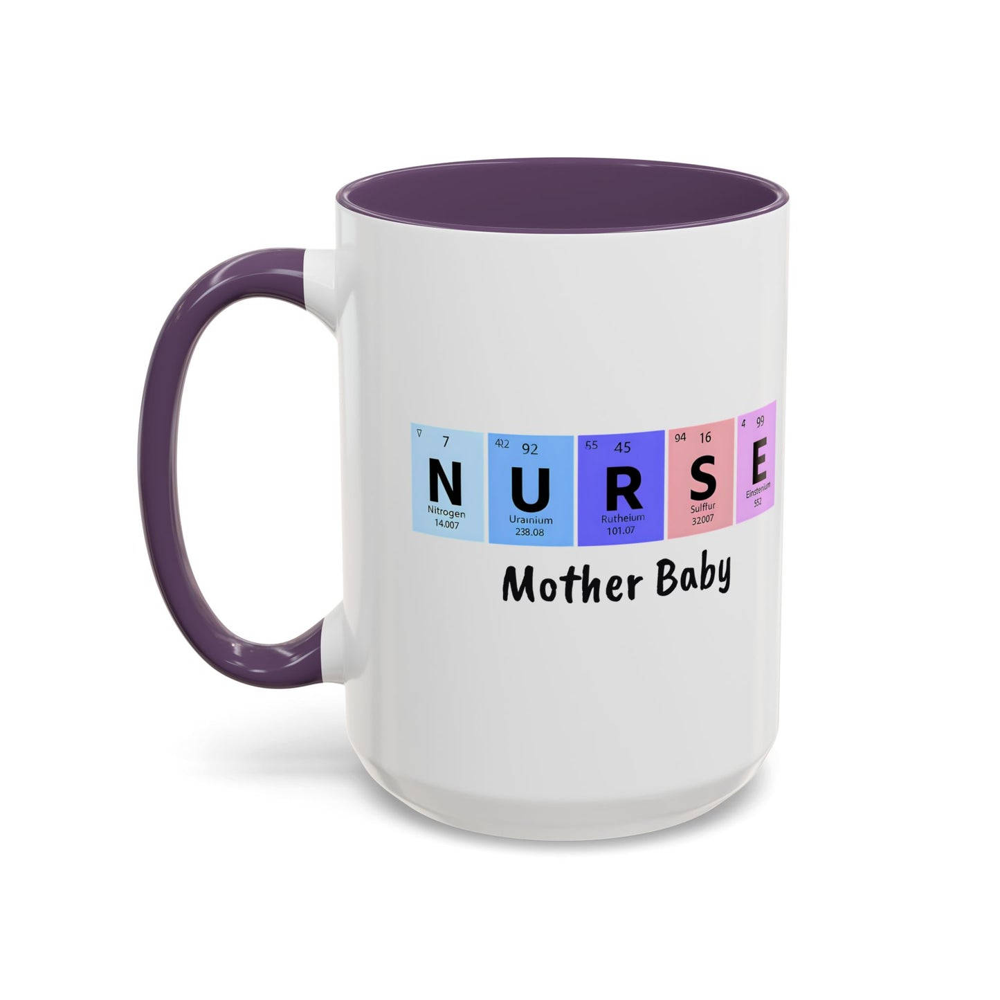 Nurse Mother Baby Coffee Mug, Nurse Practitioner Gift, Labor Delivery Nurse, Postpartum Nurse, Nursery Nurse Mug