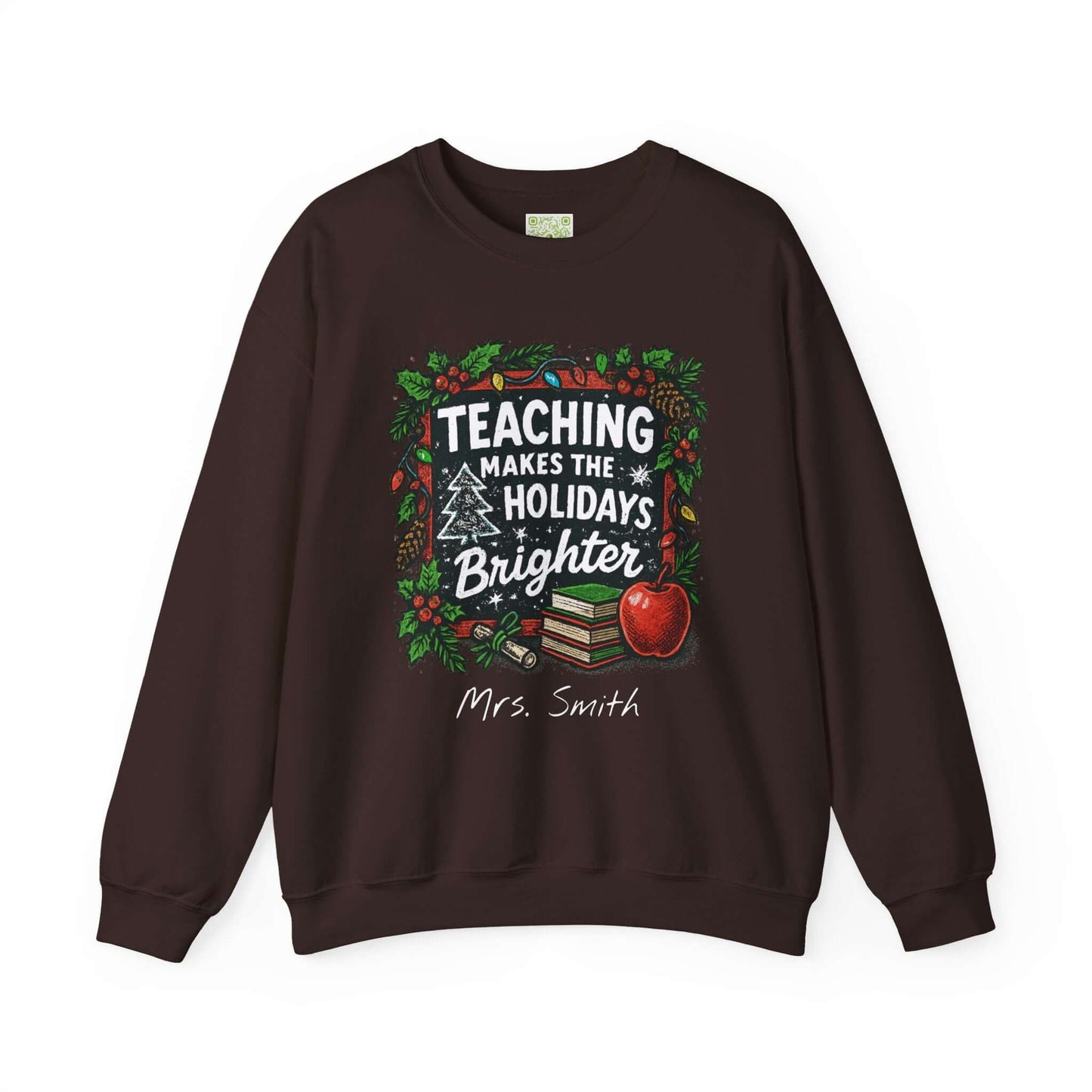 Personalized gray holiday sweatshirt with 'Teaching Makes the Holidays Brighter' design and custom name option.