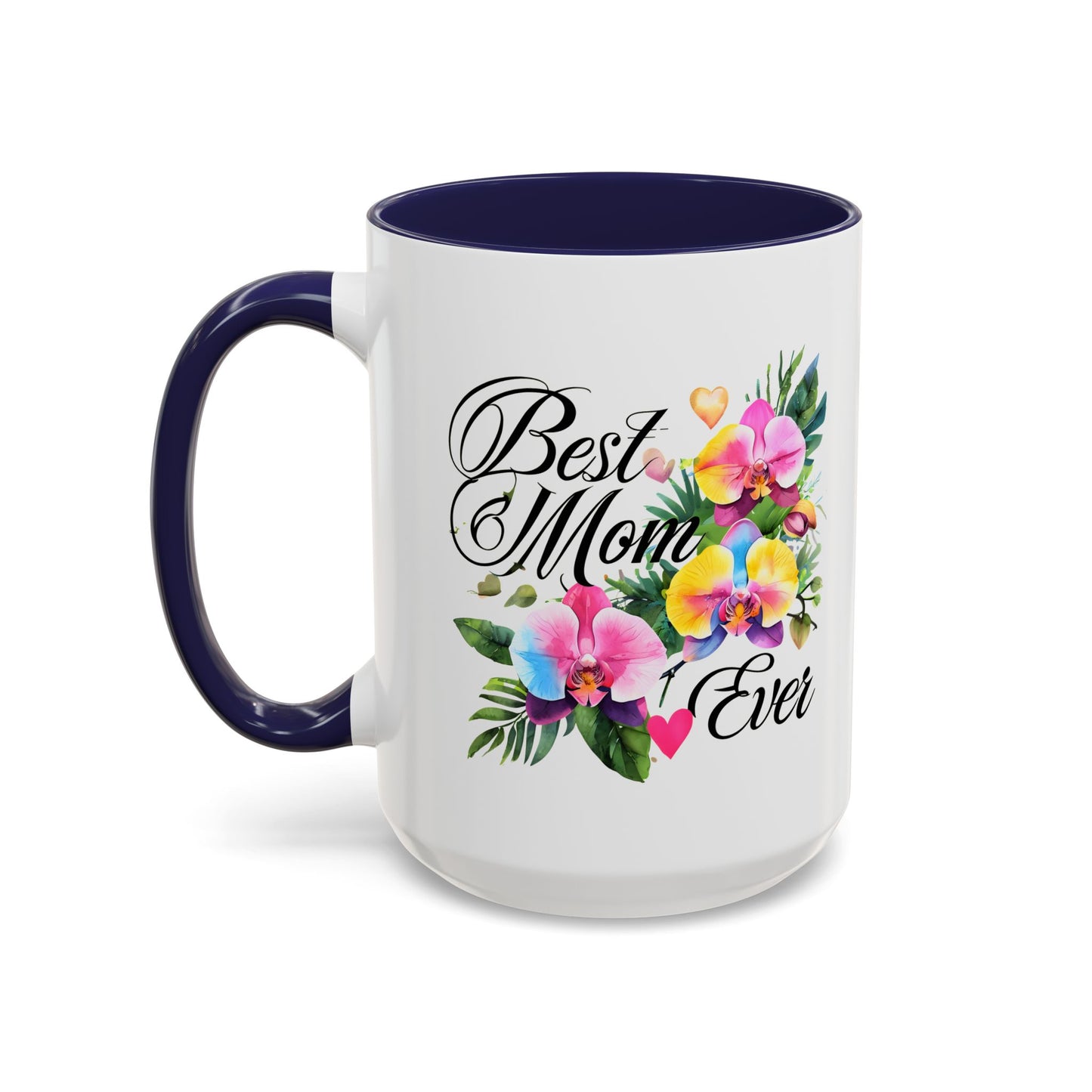 Floral Best Mom Coffee Mug, Vibrant Tea Mug for Mom, Unique Mother's Day Gift, Appreciation Gift for Her