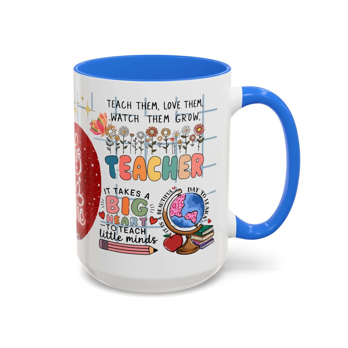Colorful Teacher Appreciation Coffee Mug featuring inspiring quotes and illustrations, perfect gift for educators.