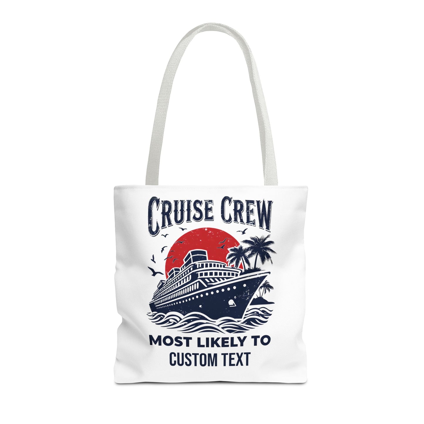 Cruise Crew Tote Bag, Most Likely To Design, Personalized Cruise Gift, Vacation Tote Bag, Family Cruise 2025, Friends Vacation