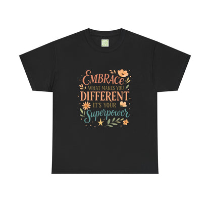 Type 4 Embrace What Makes you Different its your Superpower Tee, Unisex Cotton Shirt for Self-Expression, Gift for Kids, Unique Style Tee