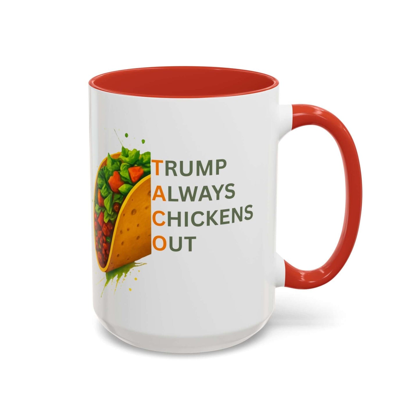 Trump Always Chickens Out TACO Mug, Subtle Anti Trump, Democrat Gift Mug, Funny Liberal Gift, Political Mug