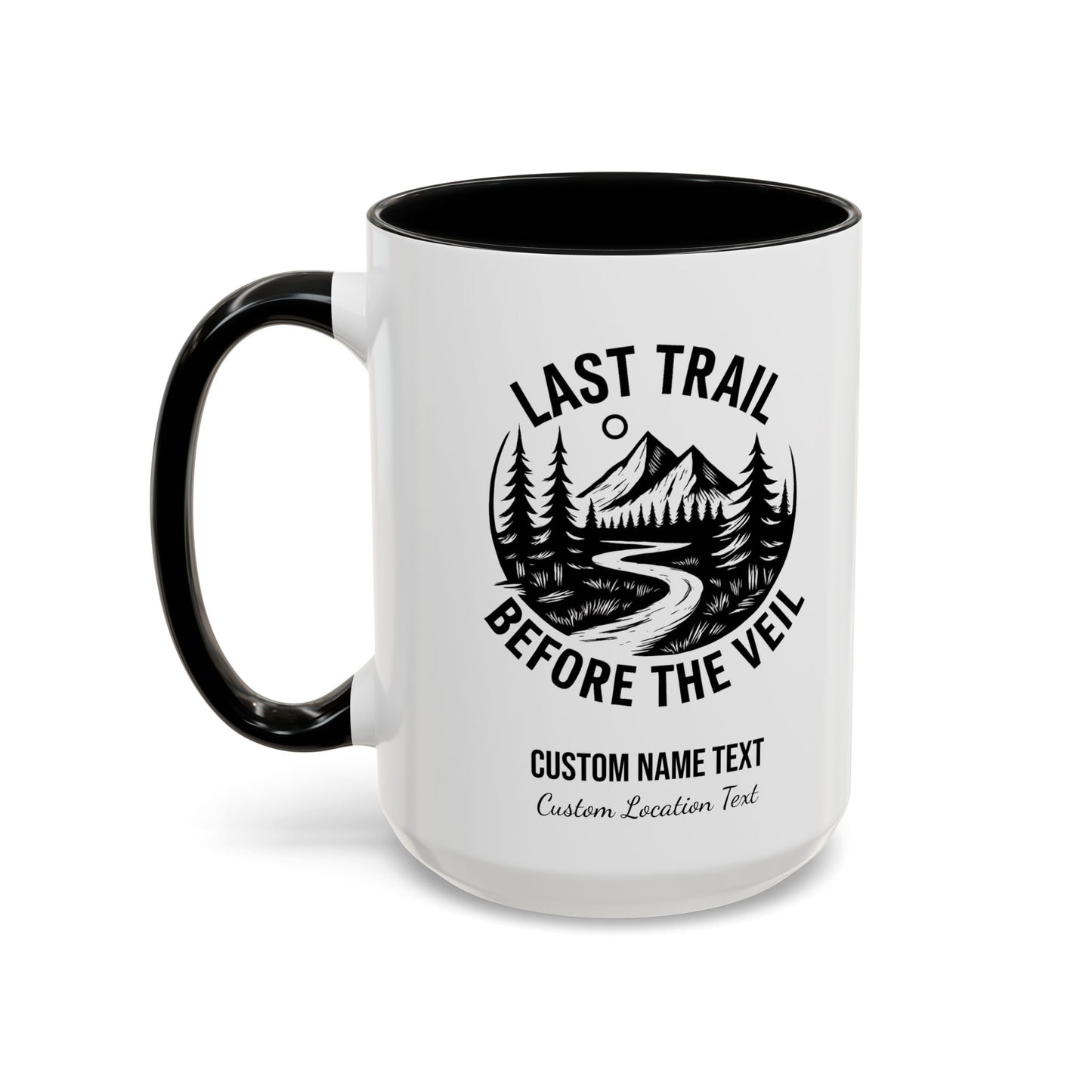 Bachelorette Last Trail Before the Veil Nature-Inspired Accent Coffee Mug - Last Trail Before The Veil, Outdoor Lovers Gift, Camping Decor, Adventure Mug, Hiking Coffee Cup