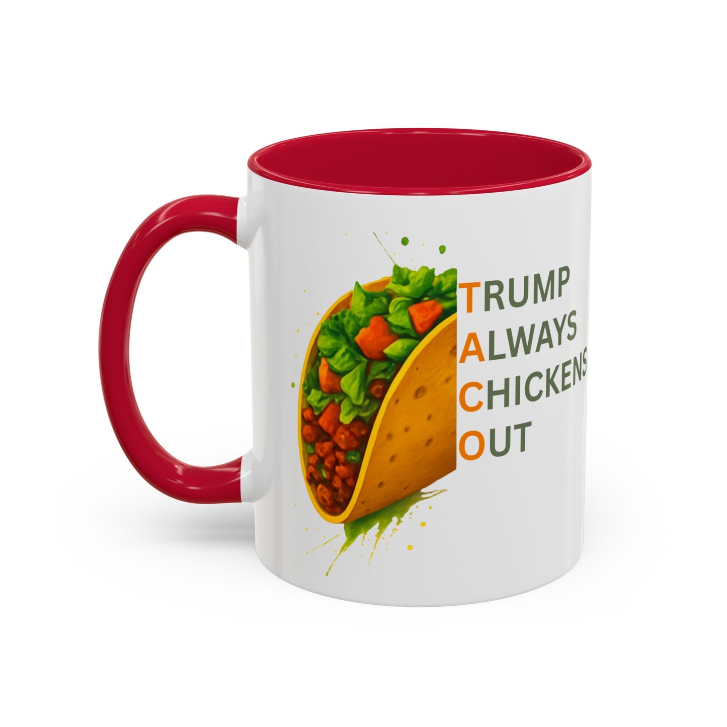 Trump Always Chickens Out TACO Mug, Subtle Anti Trump, Democrat Gift Mug, Funny Liberal Gift, Political Mug