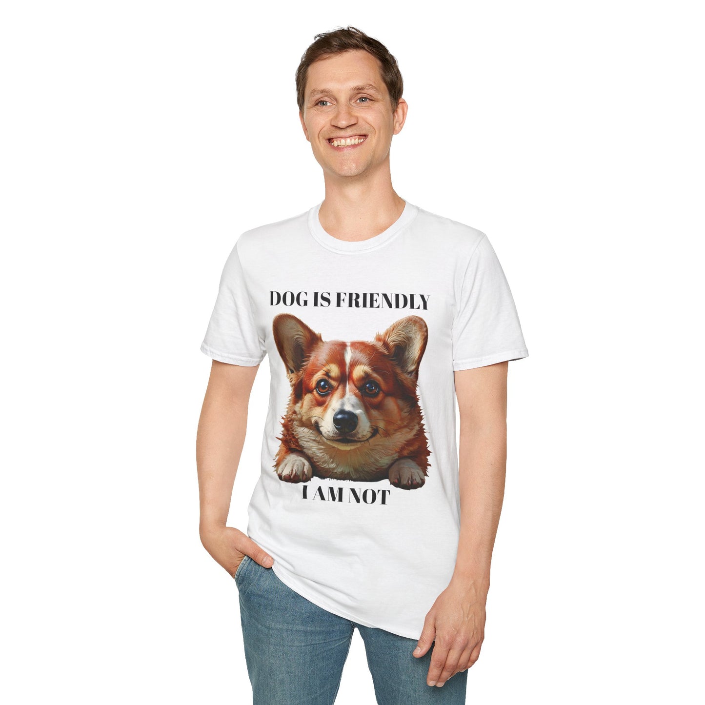 Funny Dog Lover Korgi T-Shirt - "Dog is Friendly, I am Not"