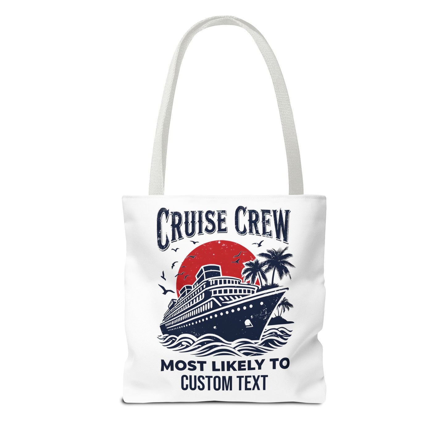 Cruise Crew Tote Bag, Most Likely To Design, Personalized Cruise Gift, Vacation Tote Bag, Family Cruise 2025, Friends Vacation