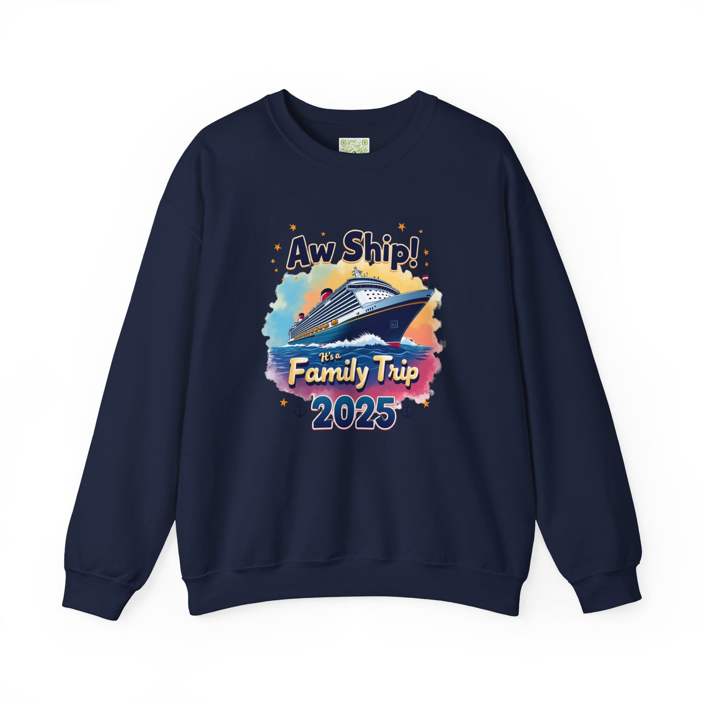 Aw Ship! Family Trip 2025 Unisex Crewneck Sweatshirt, Cruise