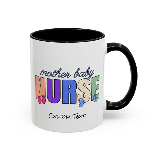 Mother Baby Nurse Coffee Mug, Nurse Practitioner Gift, Labor and Delivery Mug, Delivery Nurse Coffee, Postpartum Gift