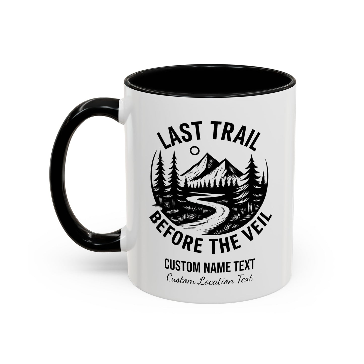 Bachelorette Last Trail Before the Veil Nature-Inspired Accent Coffee Mug - Last Trail Before The Veil, Outdoor Lovers Gift, Camping Decor, Adventure Mug, Hiking Coffee Cup