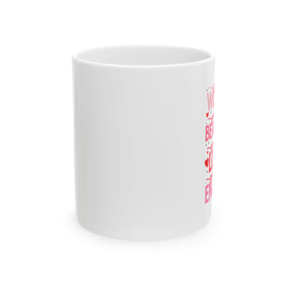 Positive Vibes Mug - Inspirational Quote Valentines Gift, Self-Care Pick-Me-Up, Empower Her Day  - Valentine's Gift