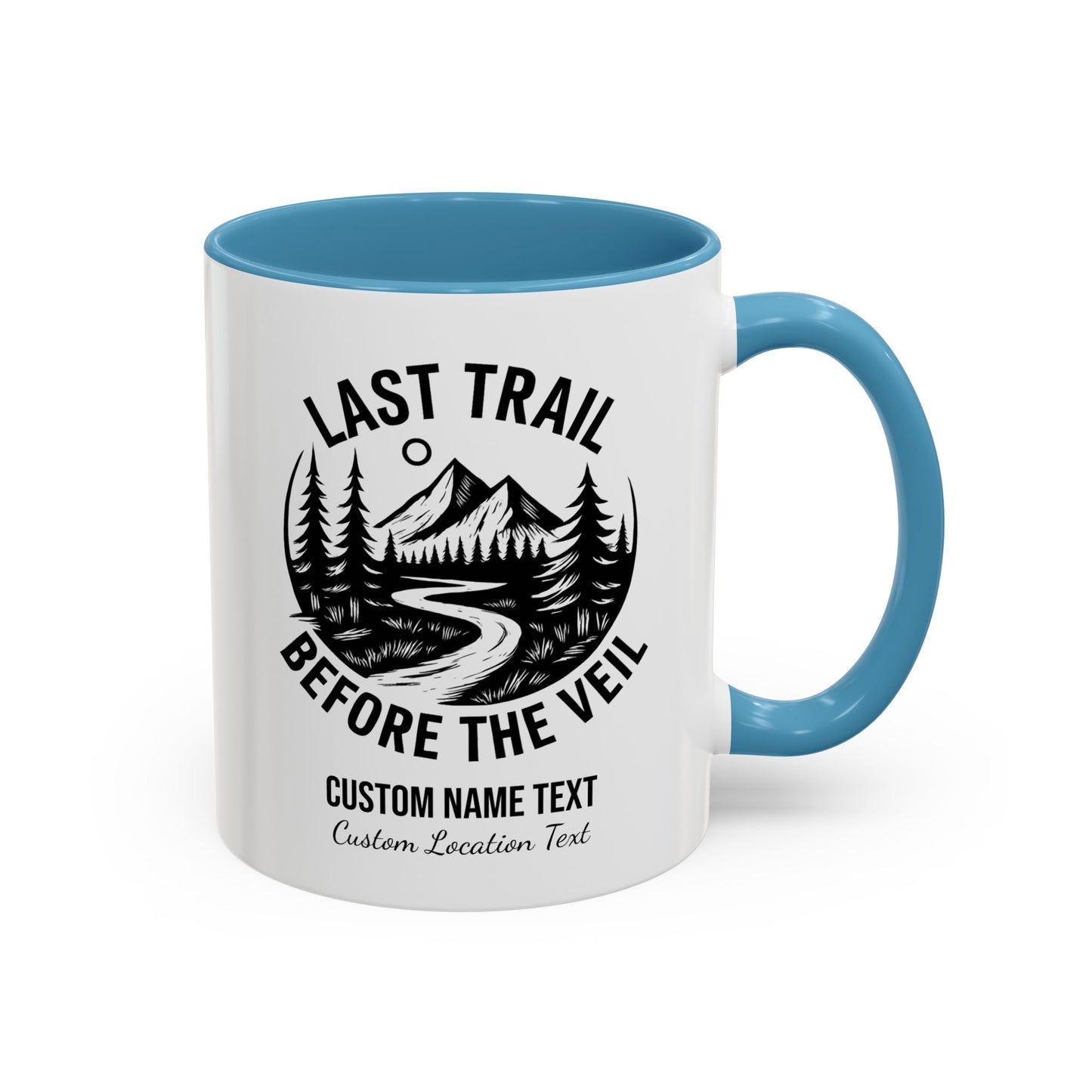 Bachelorette Last Trail Before the Veil Nature-Inspired Accent Coffee Mug - Last Trail Before The Veil, Outdoor Lovers Gift, Camping Decor, Adventure Mug, Hiking Coffee Cup
