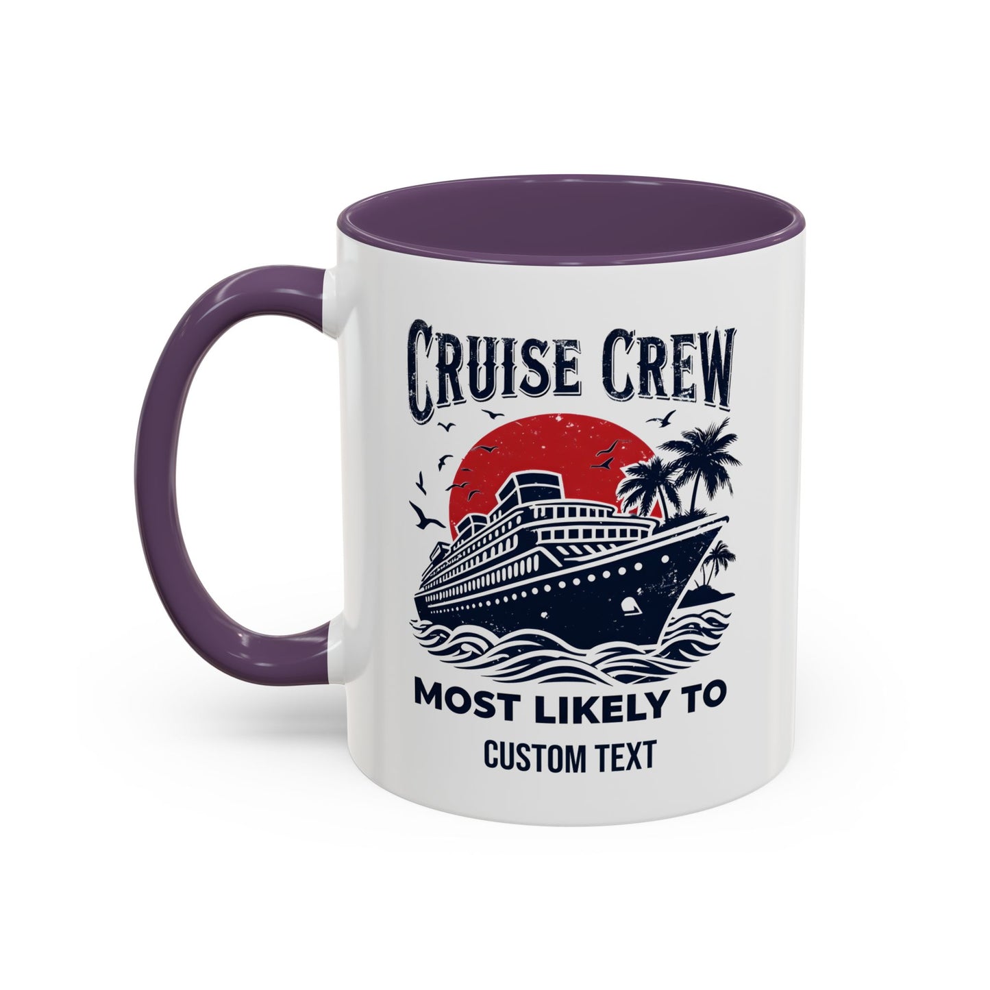 Cruise Crew Most Likely To Coffee Mug, Ship Mug, Birthday Cruise, Cruise Squad, Most Likely, Family Cruise 2025