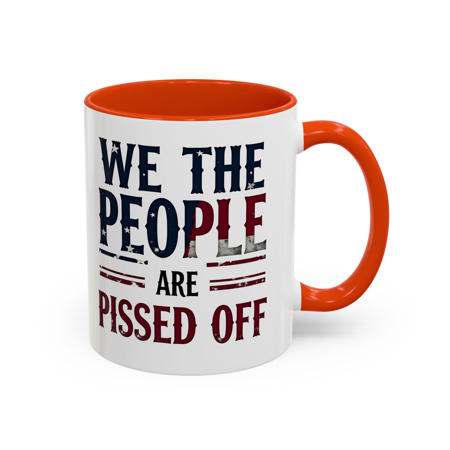 antitrump mug, foxtrot delta tango, We The People Are Pissed Off Mug, Political Mug, Freedom Mug, Democratic Mug, Anti Trump Mug