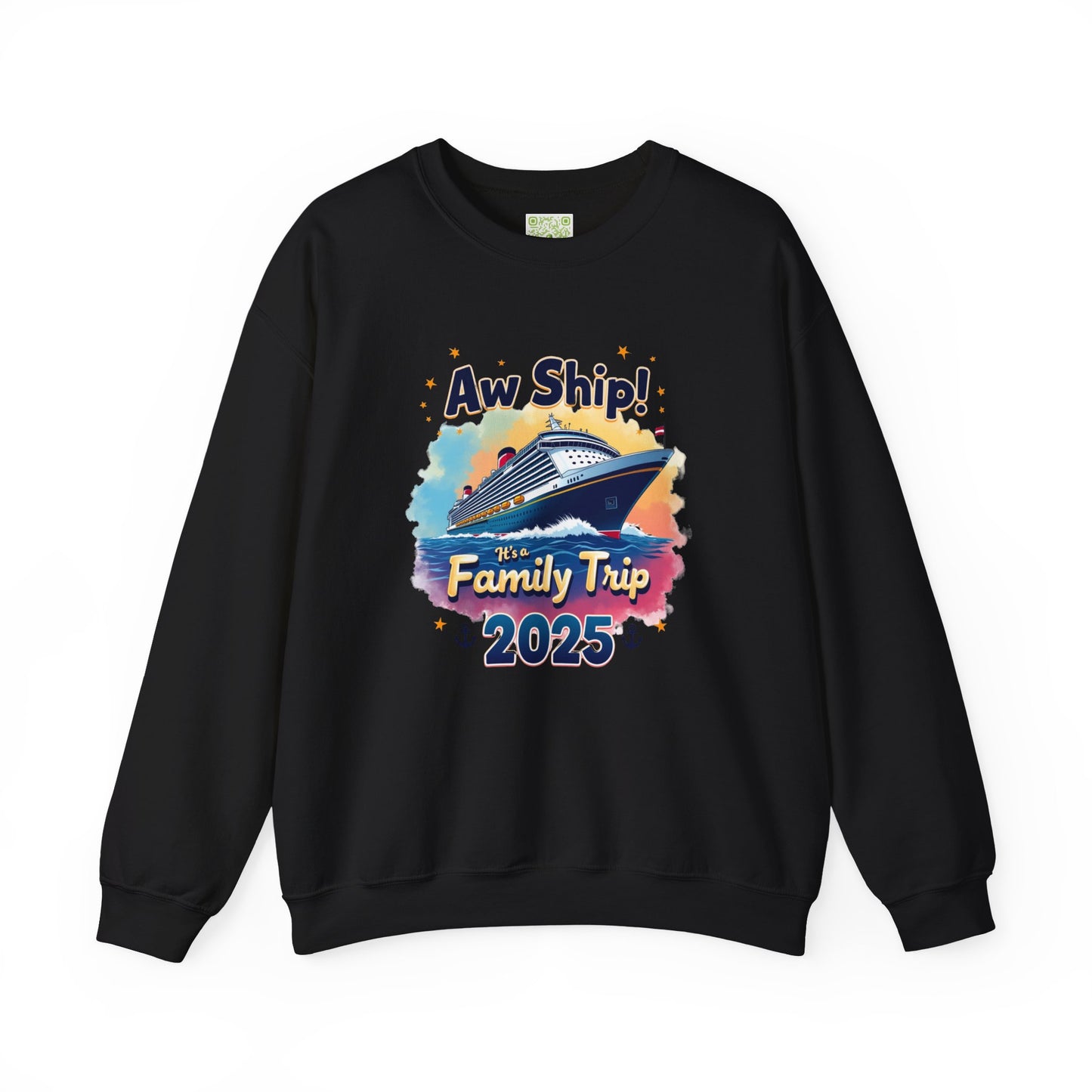 Aw Ship! Family Trip 2025 Unisex Crewneck Sweatshirt, Cruise