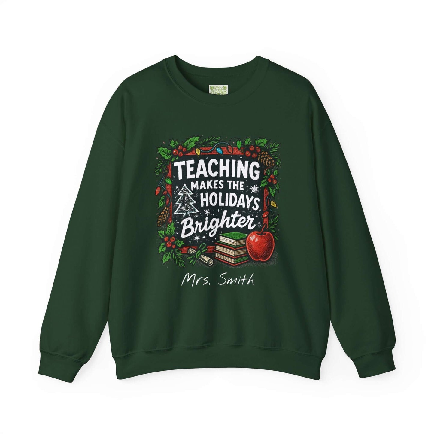 Personalized gray holiday sweatshirt with 'Teaching Makes the Holidays Brighter' design and custom name option.