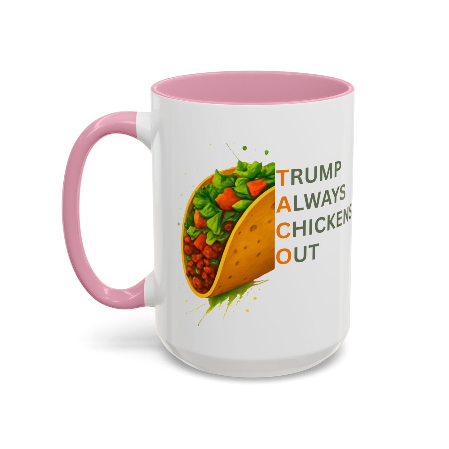 Trump Always Chickens Out TACO Mug, Subtle Anti Trump, Democrat Gift Mug, Funny Liberal Gift, Political Mug