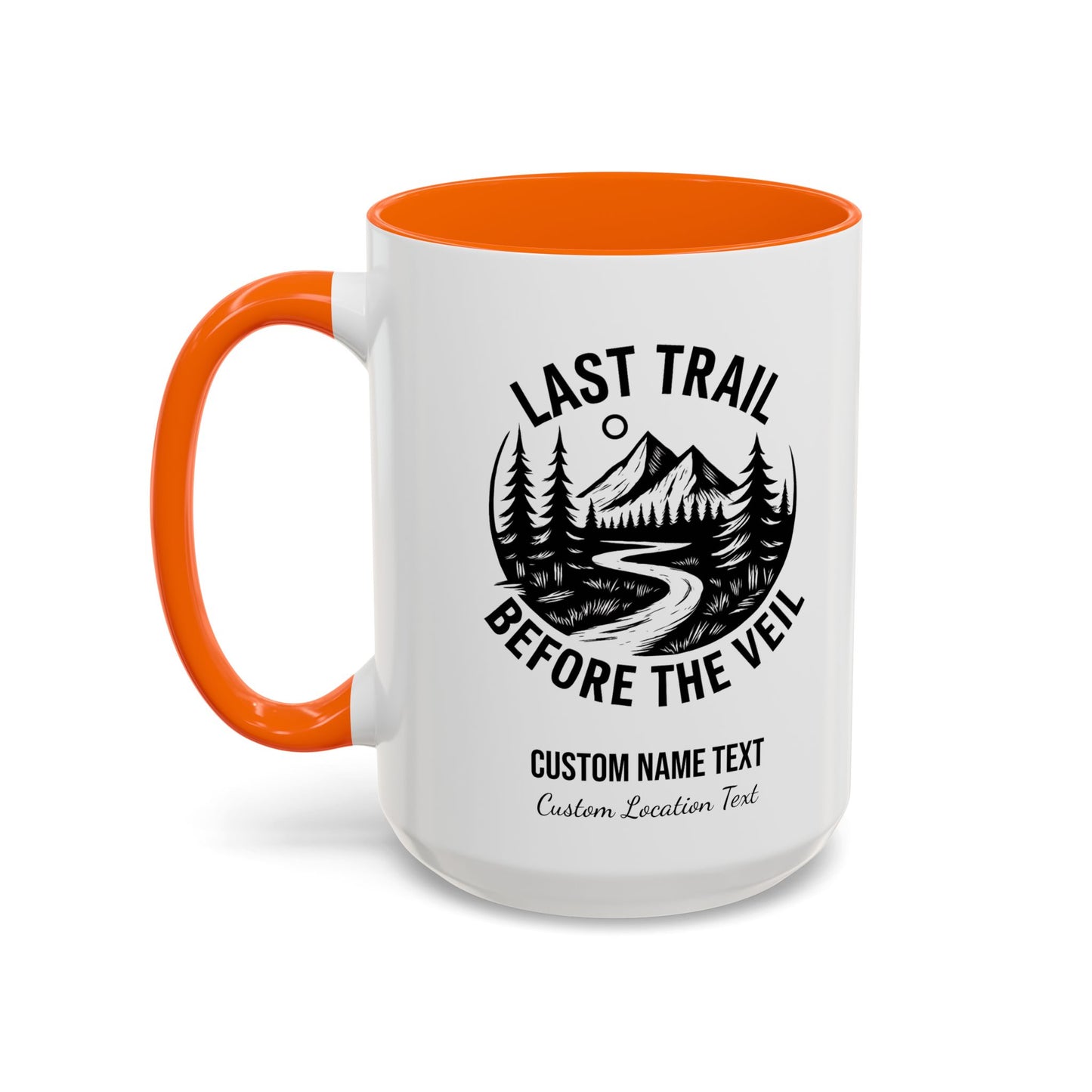 Bachelorette Last Trail Before the Veil Nature-Inspired Accent Coffee Mug - Last Trail Before The Veil, Outdoor Lovers Gift, Camping Decor, Adventure Mug, Hiking Coffee Cup
