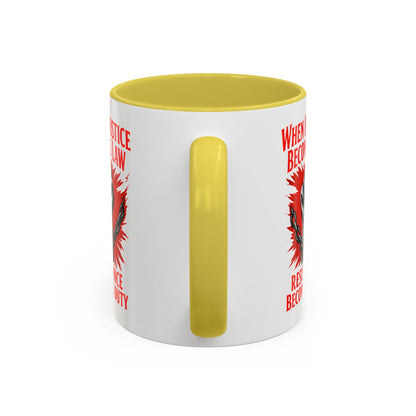 anti trump mug, chinga la mirgra, When Injustice Becomes Law, Resistance Mug, Social Justice Mug, Equality Coffee Cup, Resist Mug Gift