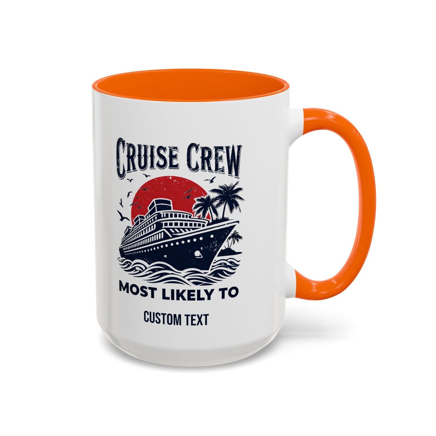 Cruise Crew Most Likely To Coffee Mug, Ship Mug, Birthday Cruise, Cruise Squad, Most Likely, Family Cruise 2025