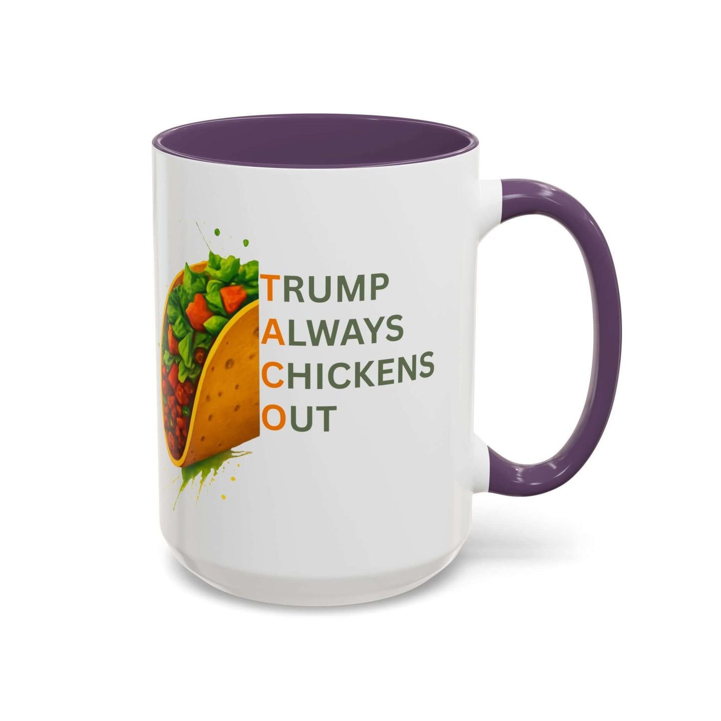 Trump Always Chickens Out TACO Mug, Subtle Anti Trump, Democrat Gift Mug, Funny Liberal Gift, Political Mug