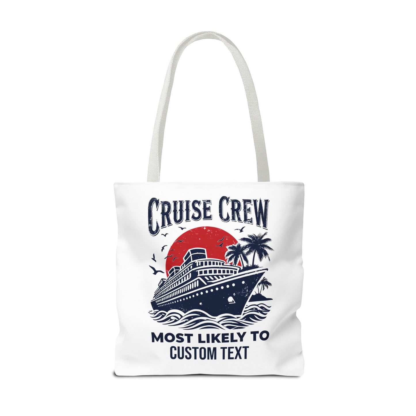 Cruise Crew Tote Bag, Most Likely To Design, Personalized Cruise Gift, Vacation Tote Bag, Family Cruise 2025, Friends Vacation