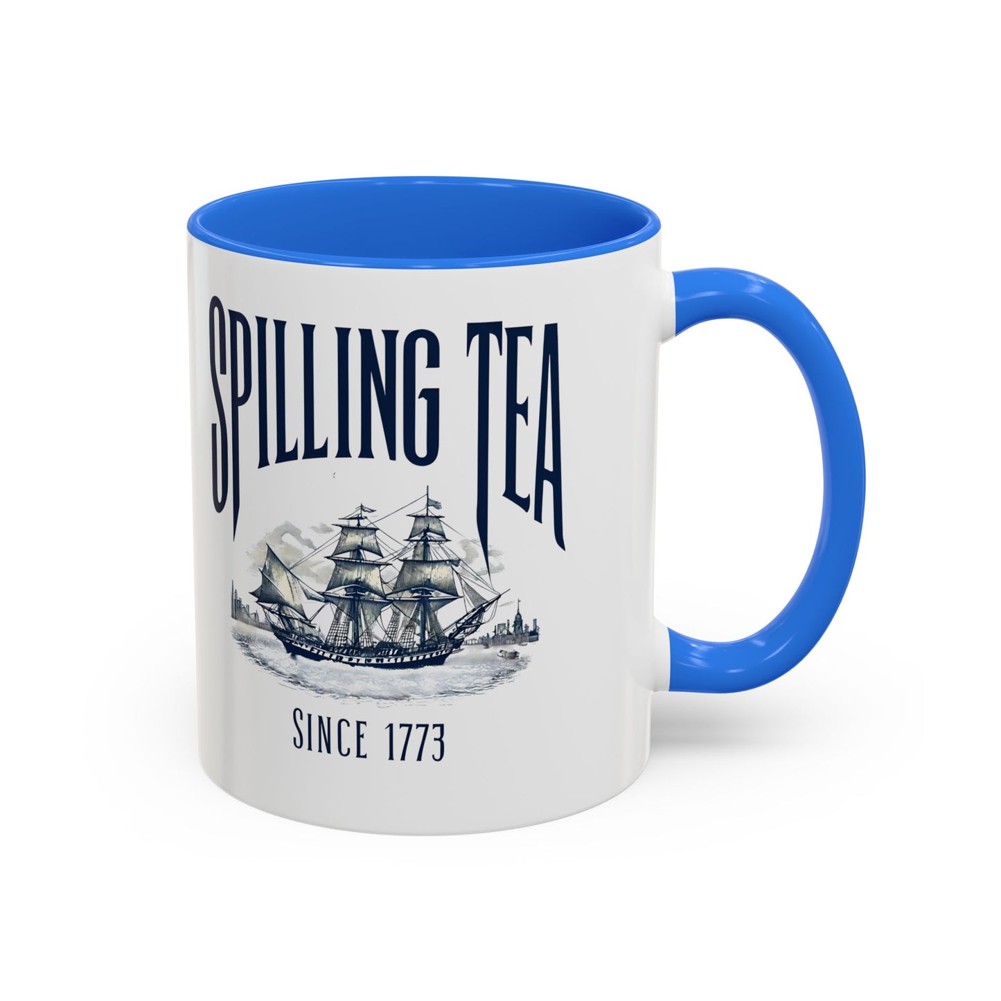 Spilling Tea Since 1773 Coffee Mug, Patriotic Coffee Mug, Funny Patriot Gift, American Freedom, Memorial Day