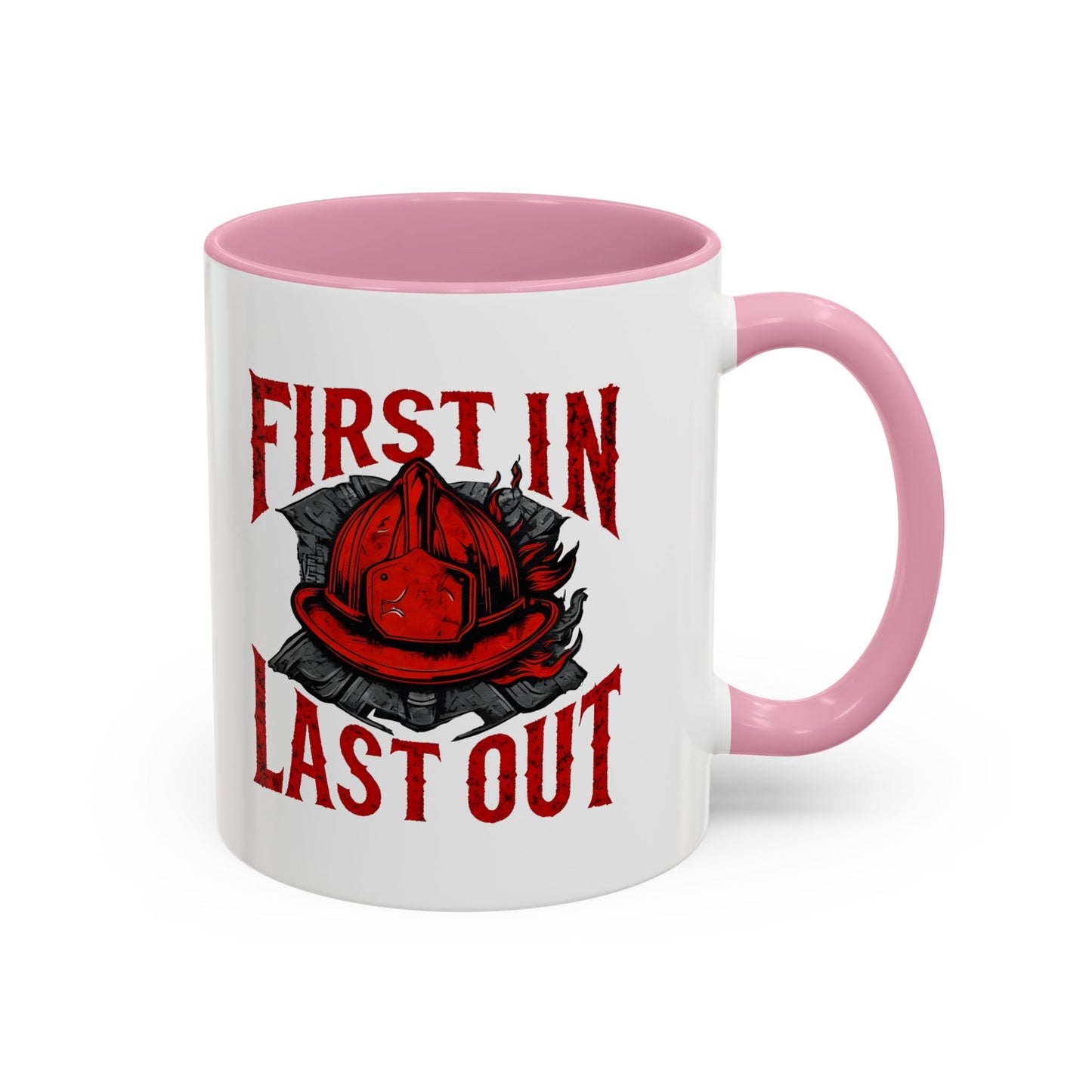 Firefighter First In Last Out Mug, Firefighter Gift, Firefighter Wife, Female Firefighter, Fireman, First Responder