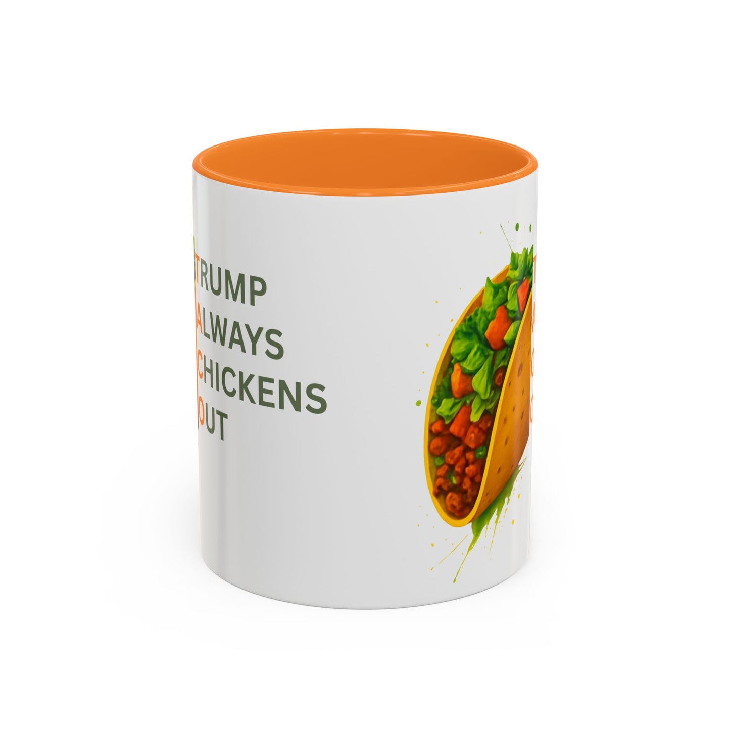 Trump Always Chickens Out TACO Mug, Subtle Anti Trump, Democrat Gift Mug, Funny Liberal Gift, Political Mug
