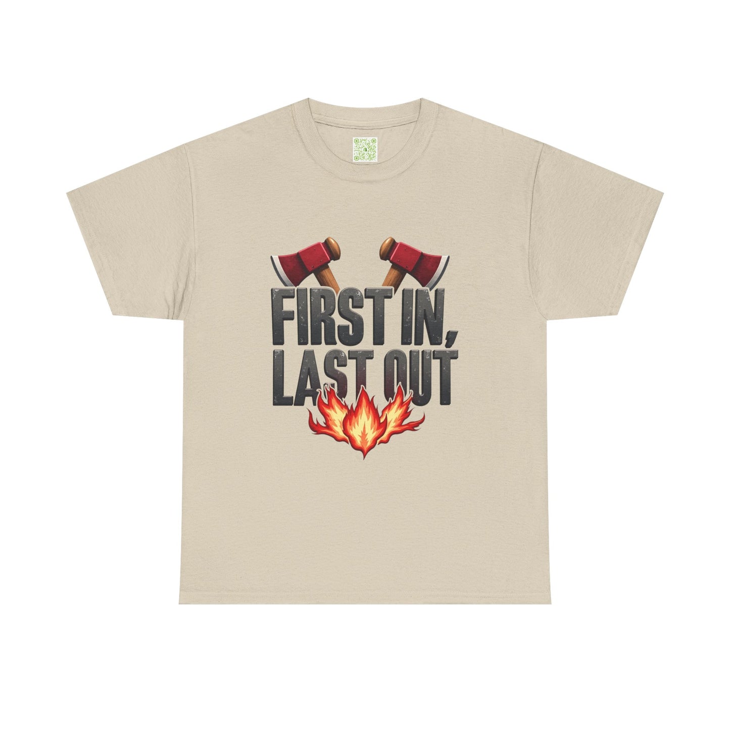 Firefighting First In Last Out Flames Tee, Firefighter Gift, Fireman T-shirt, Fire Truck Shirt, Unisex Cotton Tee, Bravery Gift