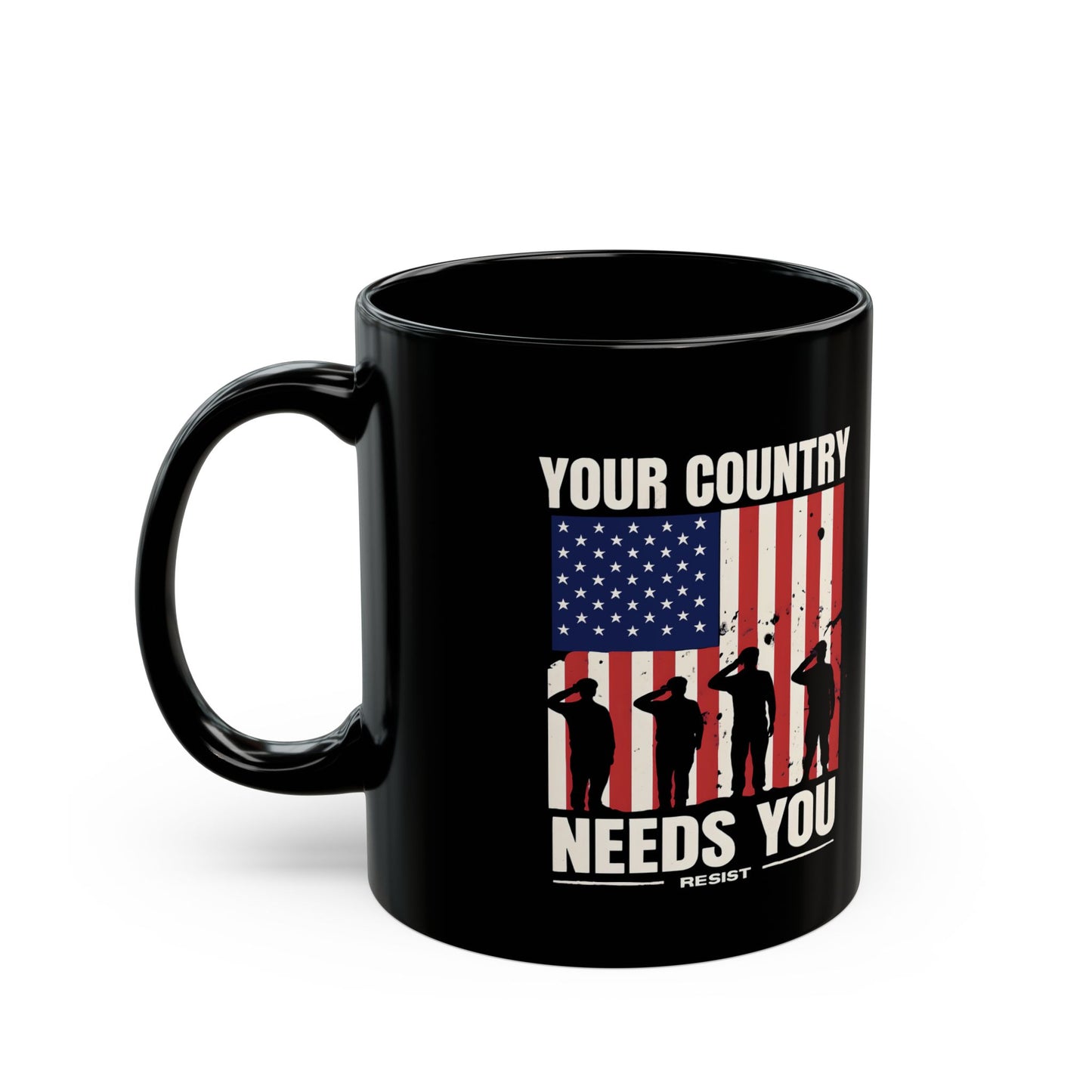 Resist Black Mug, Your Country Needs You, Anti Trump Mug, Political Mug, Patriotic American, Resistant Mug, Political Gift