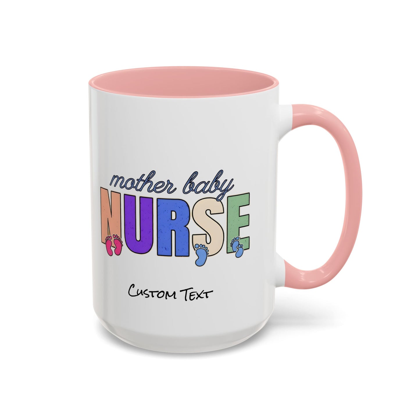 Mother Baby Nurse Coffee Mug, Nurse Practitioner Gift, Labor and Delivery Mug, Delivery Nurse Coffee, Postpartum Gift