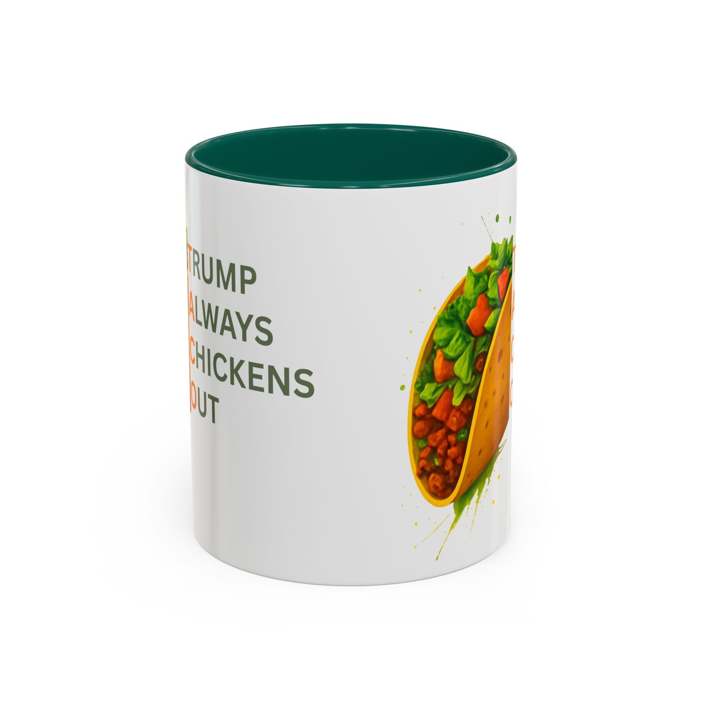 Trump Always Chickens Out TACO Mug, Subtle Anti Trump, Democrat Gift Mug, Funny Liberal Gift, Political Mug