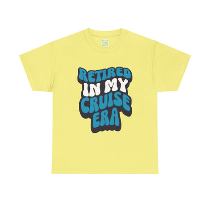 Retired in My Cruise Era Unisex Tee, Retirement Cruise Shirt, Travel Merch, Cruise Vibes Tee, Vacation Tshirt