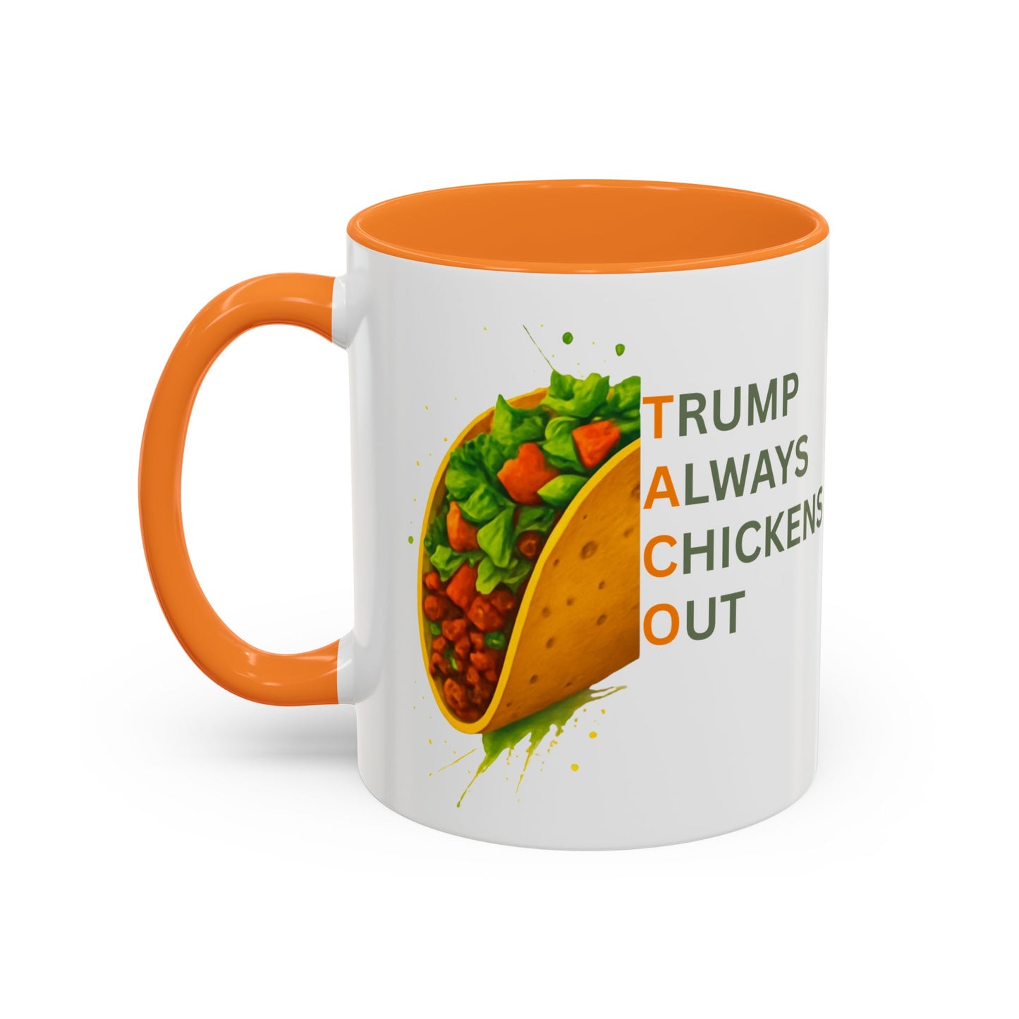 Trump Always Chickens Out TACO Mug, Subtle Anti Trump, Democrat Gift Mug, Funny Liberal Gift, Political Mug