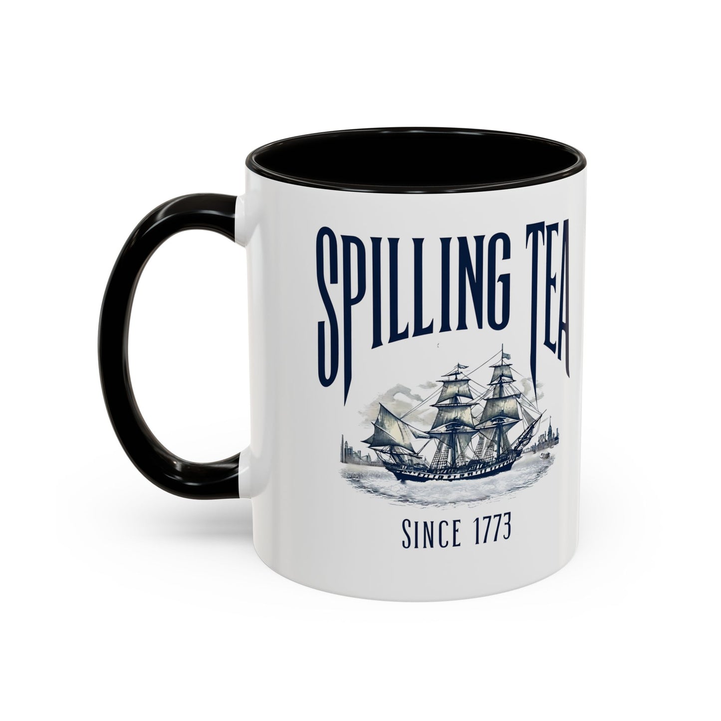 Spilling Tea Since 1773 Coffee Mug, Patriotic Coffee Mug, Funny Patriot Gift, American Freedom, Memorial Day