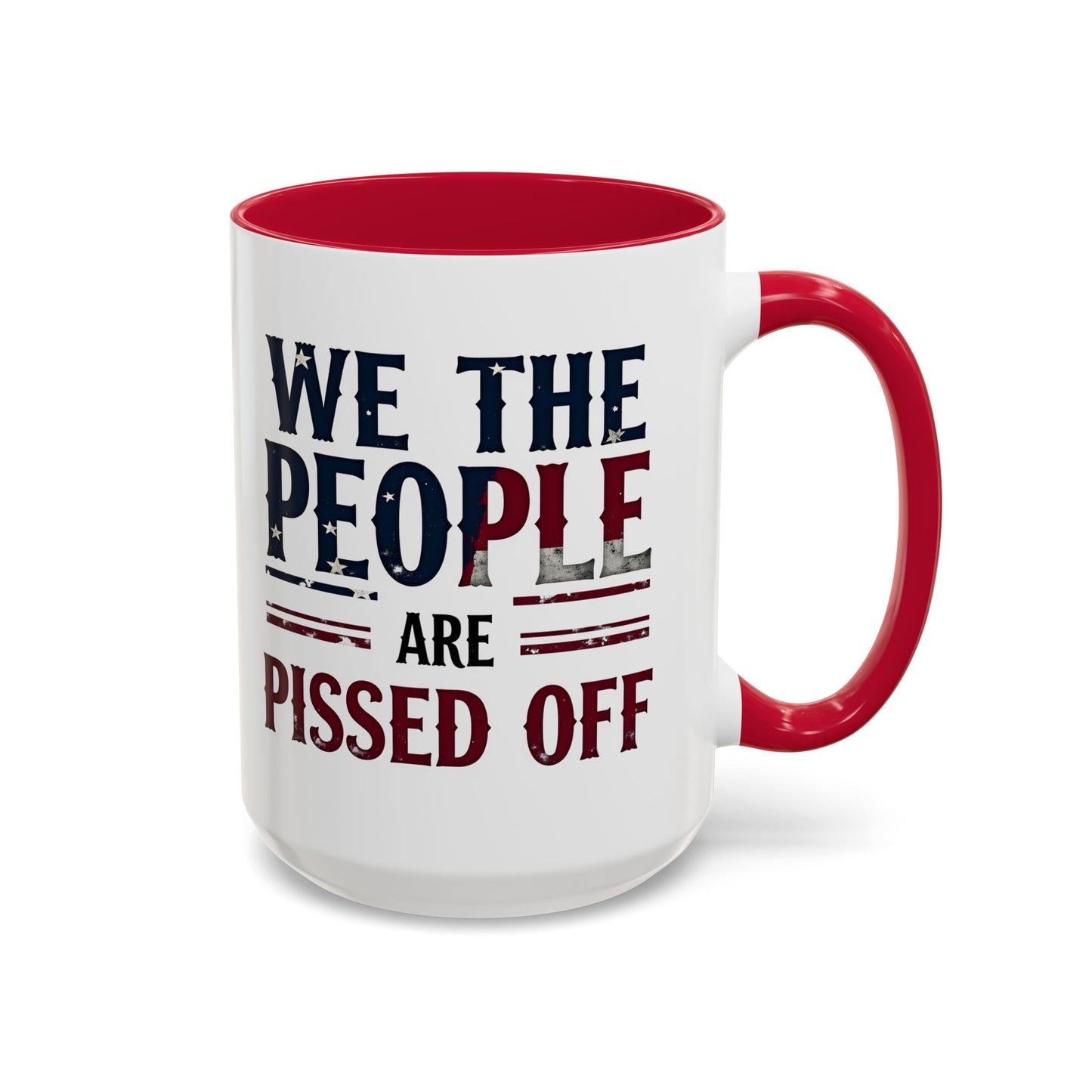 antitrump mug, foxtrot delta tango, We The People Are Pissed Off Mug, Political Mug, Freedom Mug, Democratic Mug, Anti Trump Mug