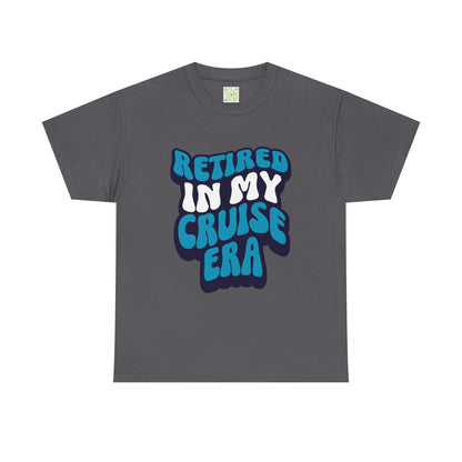 Retired in My Cruise Era Unisex Tee, Retirement Cruise Shirt, Travel Merch, Cruise Vibes Tee, Vacation Tshirt