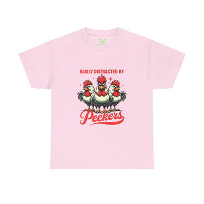 Easily Distracted By Peckers T-Shirt  | Naughty Tee Vibes & Dirty Joke Fun